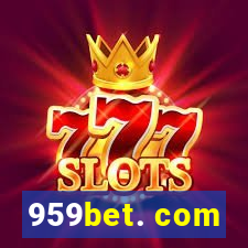 959bet. com